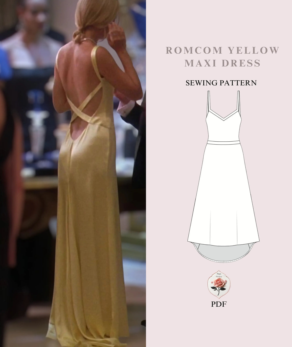 Yellow Rom Com Dress Pattern Satin Evening Gown How to Lose a Guy in 1 Rosys Patterns Yellow Rom Com Dress Pattern Satin Evening Gown How to Lose a Guy in 1 Rosys Patterns